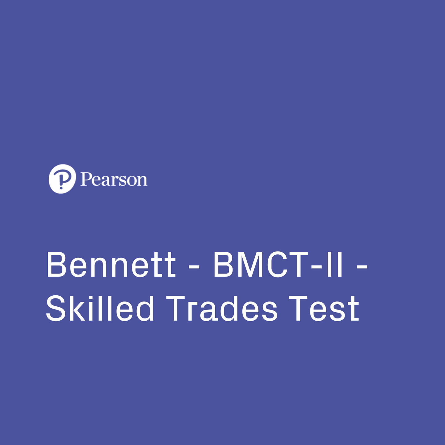 Bennett - BMCT-II - Skilled Trades Test