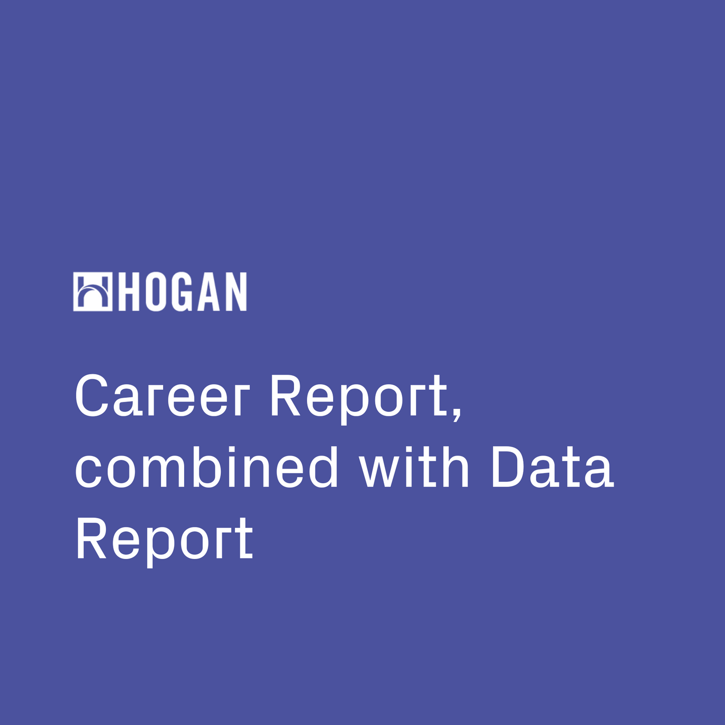 Career Report, combined with Data Report