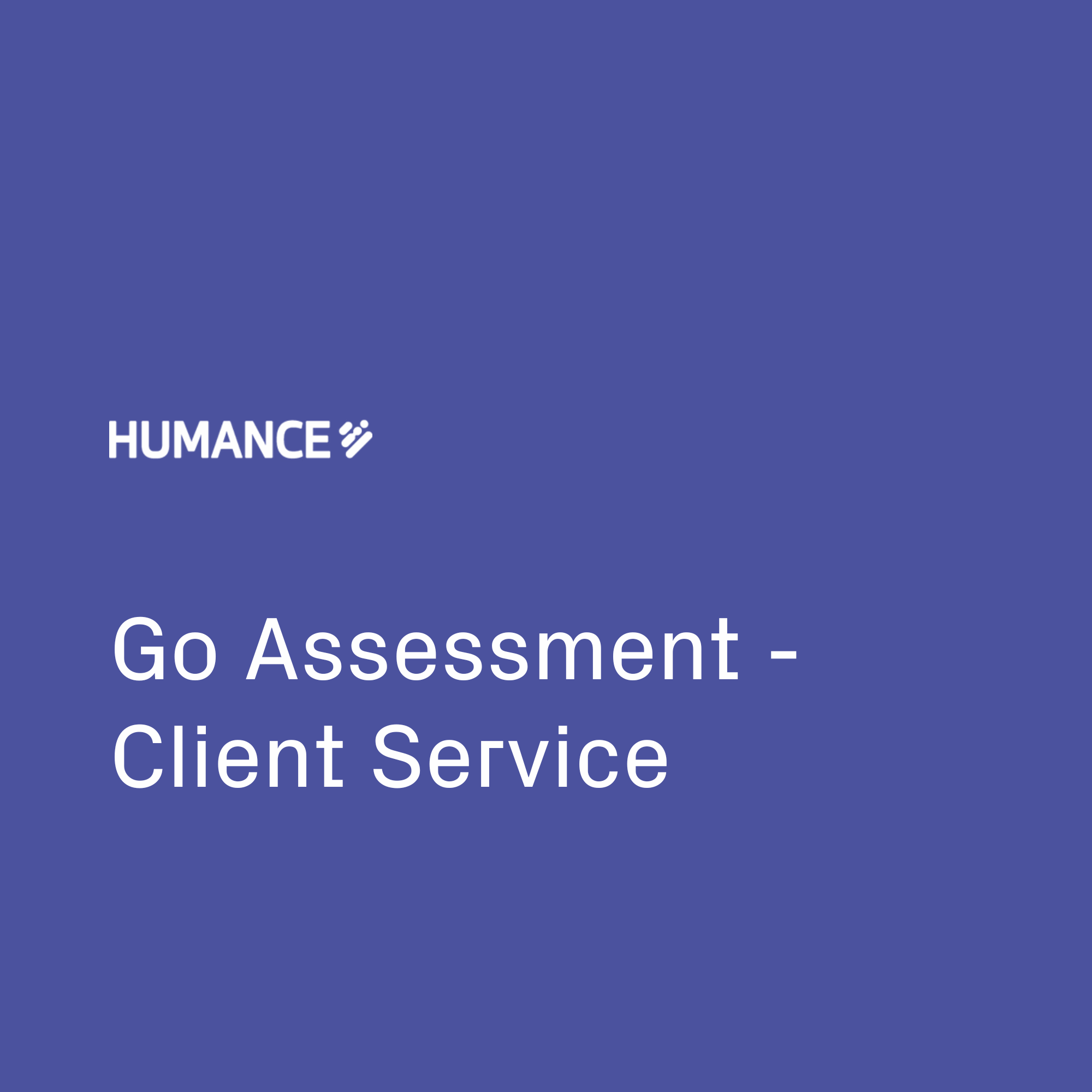 Go Client Go Assessment - Client Service | Pixonality