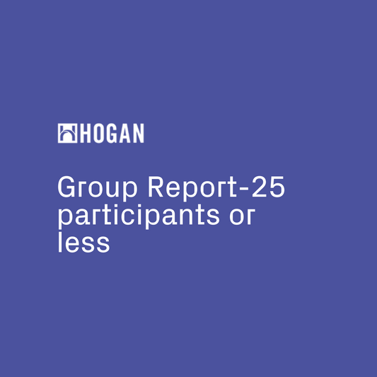 Hogan Group Report - 25 participants or less