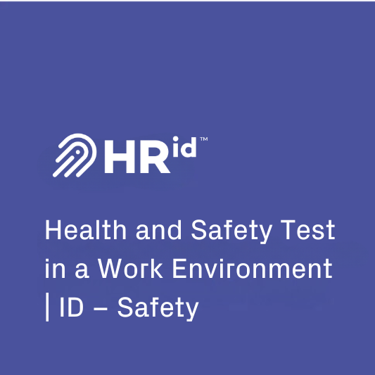 Health and Safety Test in a Work Environment | ID – Safety