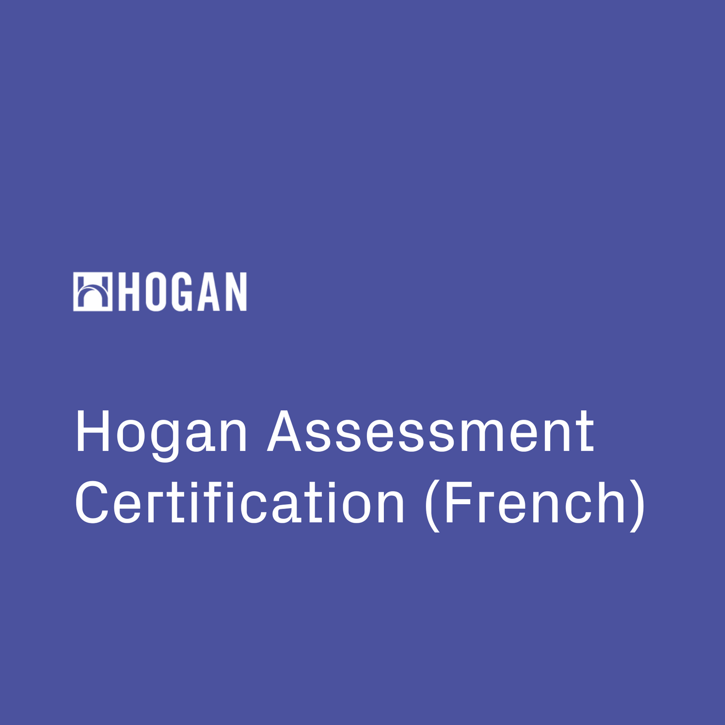 Certification Hogan (en français)