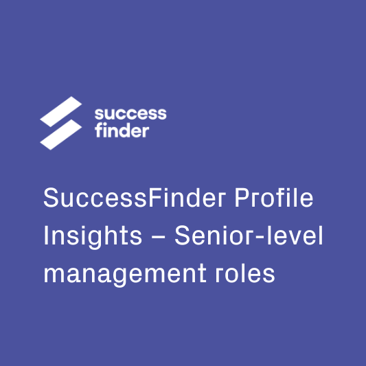 SuccessFinder Profile Insights – Senior-level management roles